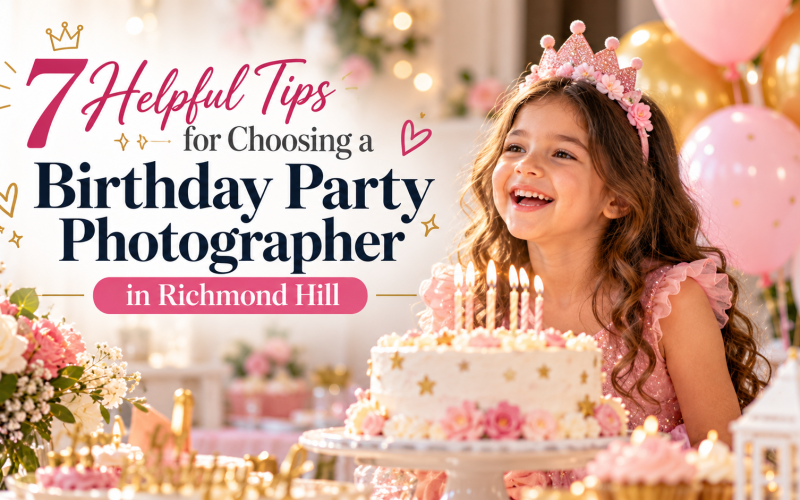 Birthday Party Photographer in Richmond Hill